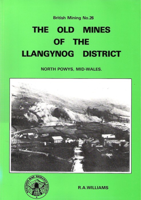 The Old Mines of the Llangynog District