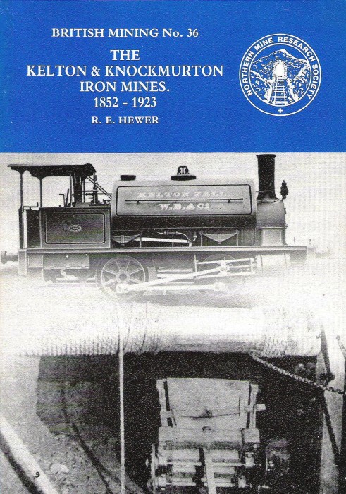 The Kelton and Knockmurton Iron Mines 1852-1923