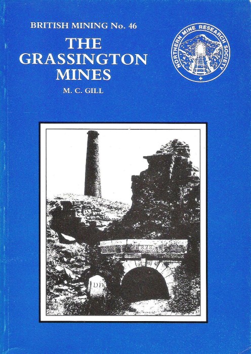 The Grassington Mines by M.C. Gill